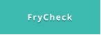 FryCheck